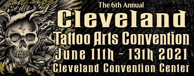 6th Cleveland Tattoo Arts Convention 6th Cleveland Tattoo Arts Convention