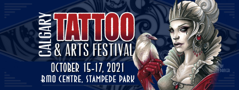 Calgary Tattoo & Arts Festival 2021 Calgary Tattoo & Arts Festival 2021