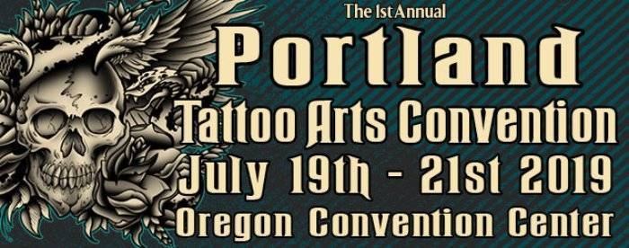 1st Portland Tattoo Arts Convention 1st Portland Tattoo Arts Convention