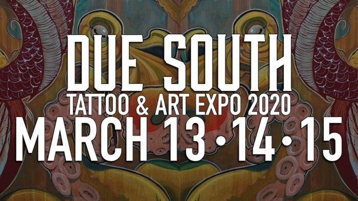 6th Due South Tattoo Expo 6th Due South Tattoo Expo
