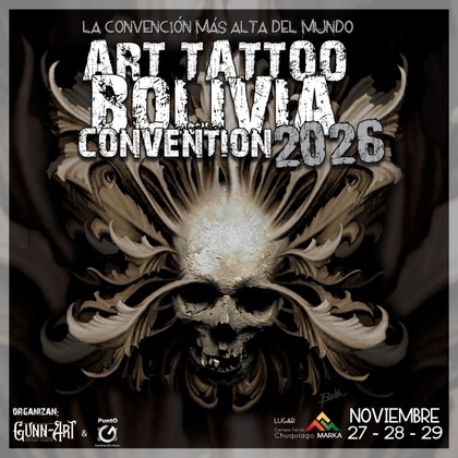 Art Tattoo Bolivia Convention | 27 - 29 November 2026