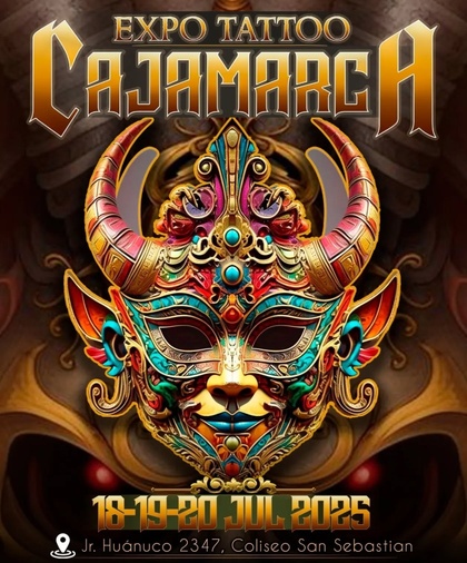 Cajamarca Tattoo Convention | 18 - 20 July 2025
