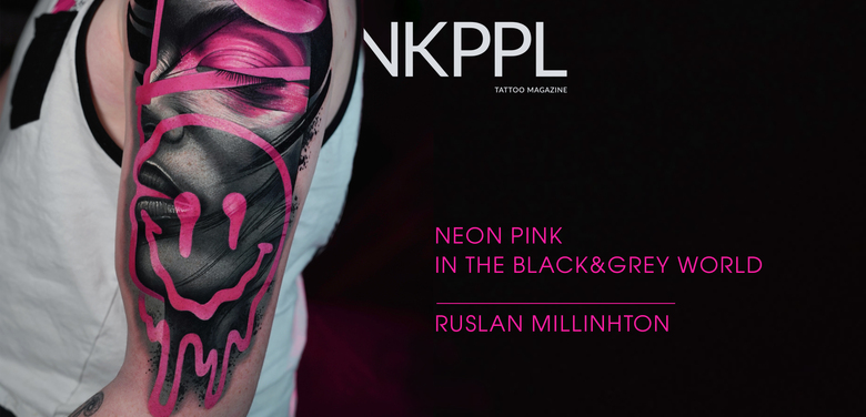 Neon pink in the black-and-grey world of Ruslan Millinhton's tattoos