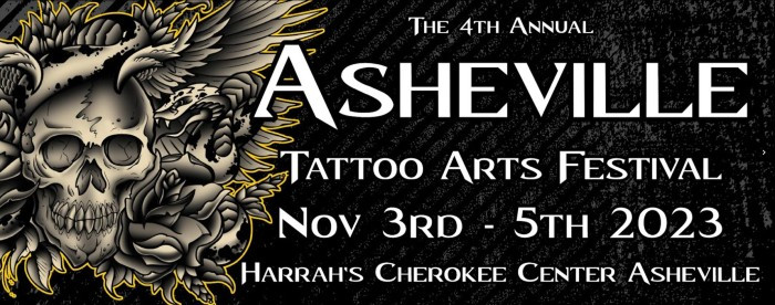 4th Asheville Tattoo Arts Festival 4th Asheville Tattoo Arts Festival