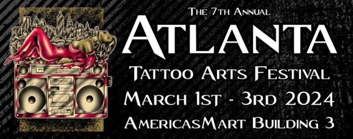 Atlanta Tattoo Arts Festival 2024 Atlanta Tattoo Arts Festival 2024