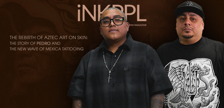 The Rebirth of Aztec Art on Skin: The Story of Pedro and the New Wave of Mexica Tattooing