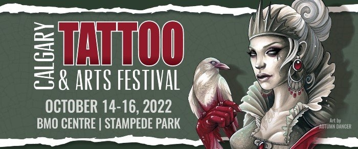 Calgary Tattoo Arts Festival 2022 Calgary Tattoo Arts Festival 2022