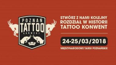 Poznan Tattoo Konwent | 24 - 25 March 2018