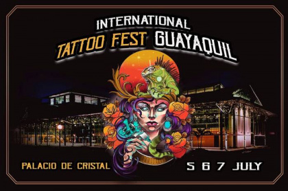 Tattoo Fest Guayaquil 2019 | 05 - 07 July 2019