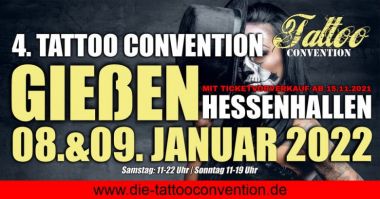 4.Gießen Tattoo Convention | 08 - 09 January 2022