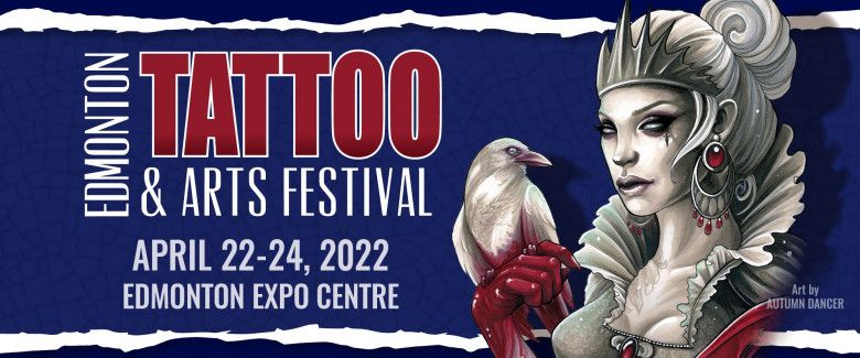 Edmonton Tattoo & Arts Festival 2022