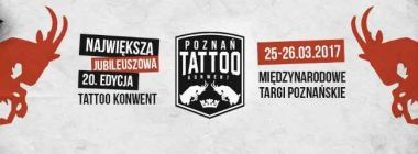 Poznan Tattoo Konwent | 25 - 26 March 2017