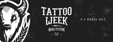 Tattoo Week Bialystok | 04 – 05 March 2017