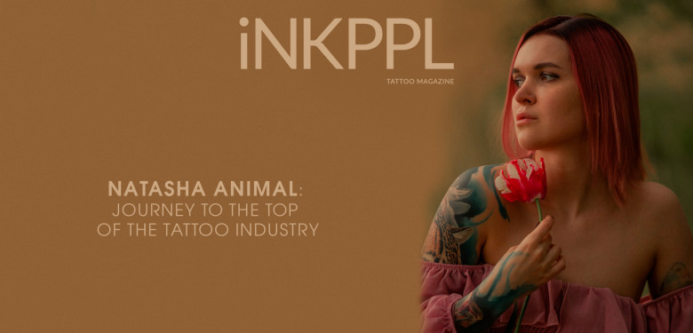 Natasha Animal: Journey to the Top of the Tattoo Industry
