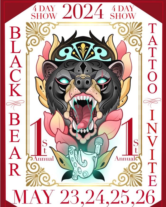 Black Bear Tattoo Invitational 2024 May 2024 United States INKPPL   Black Bear Tattoo Invitational 2024.e29f283cc763b62812ec4cf3ec0ef637 