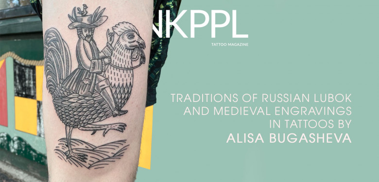 Traditions of Russian lubok and medieval engravings in tattoos by Alisa Bugasheva