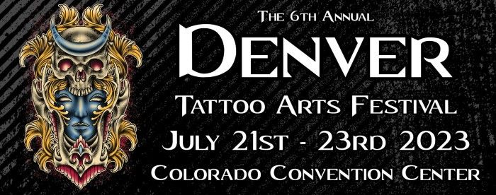6th Denver Tattoo Arts Festival