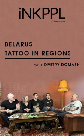 Tattoo in the regions of Belarus. Competition in the regions, clients differences, the choice of the best style for artists