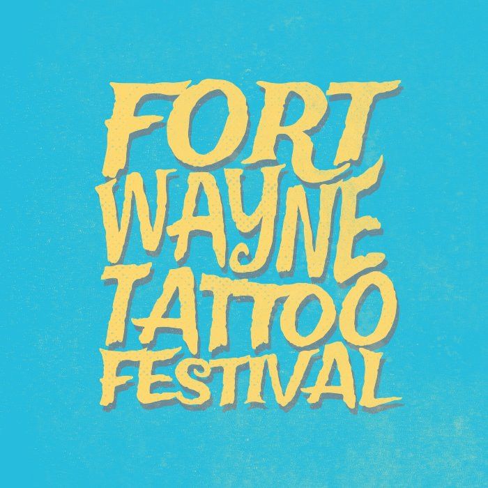 Fort Wayne Tattoo Convention