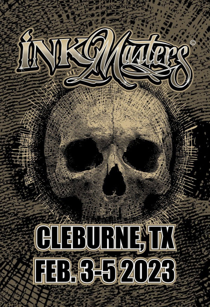 Ink Masters Tattoo Show Cleburne 2023 | 03 - 05 February 2023