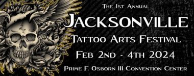 Jacksonville Tattoo Arts Festival 2024 | 02 - 04 February 2024