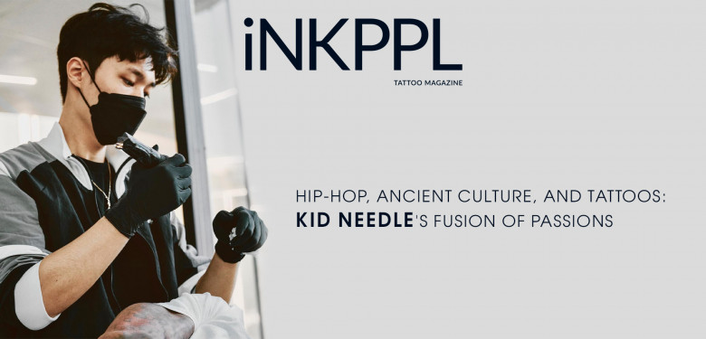 Hip-Hop, Ancient Culture, and Tattoos: Kid Needle's Fusion of Passions