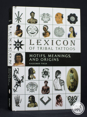 Lexicon of tribal tattoos - motifs, meanings and origins