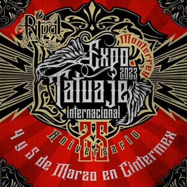 Expo Tatuaje Monterrey 2023 | 04 - 05 March 2023