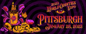 World Oddities Expo- Pittsburgh, PA 2023