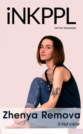 Zhenya Remova about finding herself, tattoo conventions and the tattoo industry itself