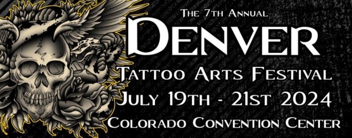 Denver Tattoo Arts Festival 2024 Denver Tattoo Arts Festival 2024