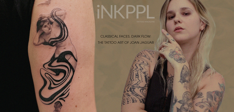 Classical Faces, Dark Flow: The Tattoo Art of Joan Jaguar