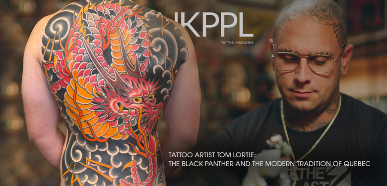 Tattoo Artist Tom Lortie — The Black Panther and the Modern Tradition of Quebec