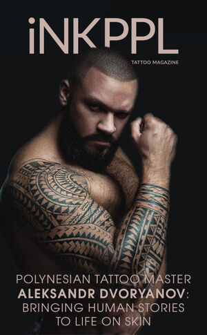 Polynesian Tattoo Master Aleksandr Dvoryanov: Bringing Human Stories to Life on Skin