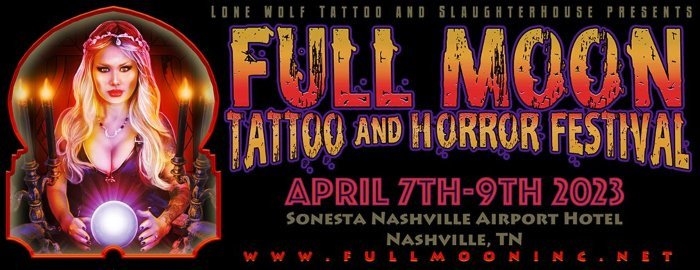 Full Moon Tattoo & Horror Fest 2023 Full Moon Tattoo & Horror Fest 2023