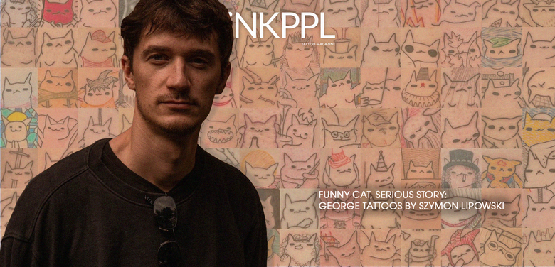 Funny Cat, Serious Story: George Tattoos by Szymon Lipowski