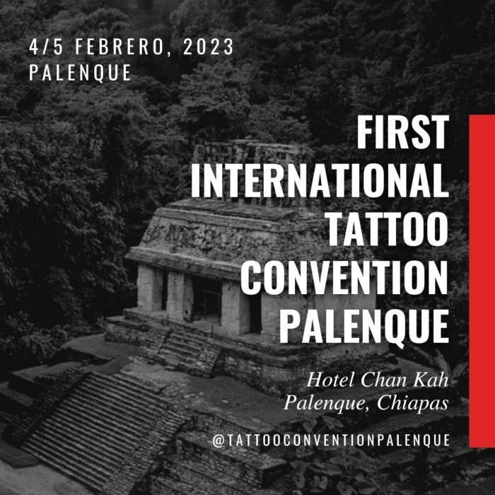 Palenque Tattoo Convention 2023 Palenque Tattoo Convention 2023