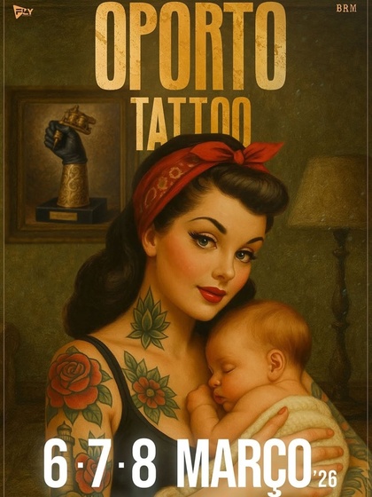 Oporto Tattoo Expo #11 | 06 - 08 March 2026
