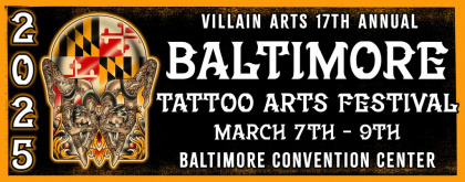 Baltimore Tattoo Arts Festival 2025 | 07 - 09 March 2025