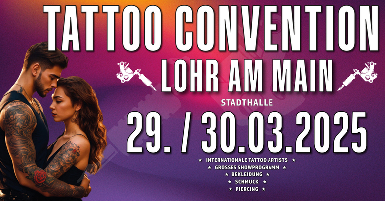 Lohr am Main Tattoo Convention 2025 Lohr am Main Tattoo Convention 2025