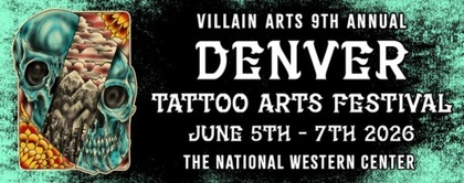 Denver Tattoo Arts Festival #9 | 05 - 07 June 2026