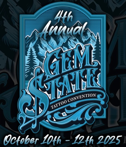 Gem State Tattoo Convention #4 | 10 - 12 October 2025