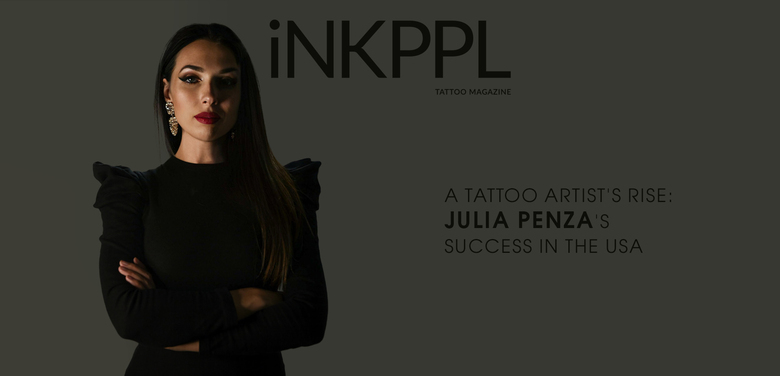 Una crescita di un artista di tatuaggi: il successo di Julia Penza negli Stati Uniti