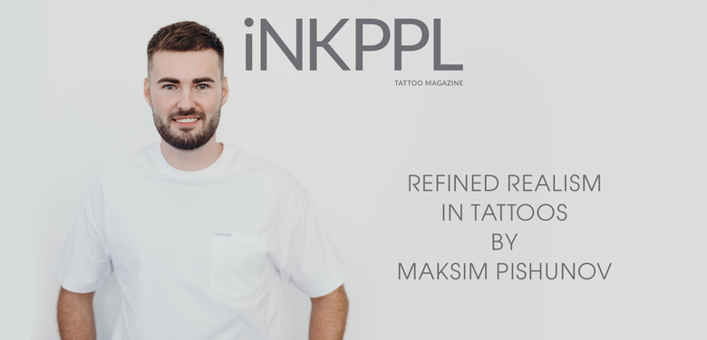 Realismo raffinato nei tatuaggi di Maksim Pishunov