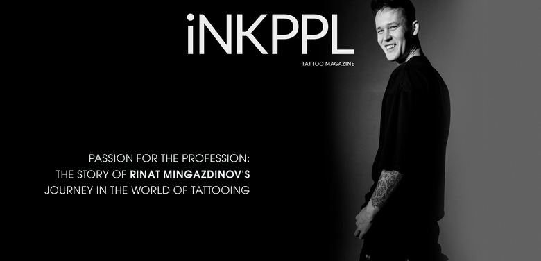 Passione per la Professione: La Storia del Percorso di Rinat Mingazdinov nel Mondo del Tattoo