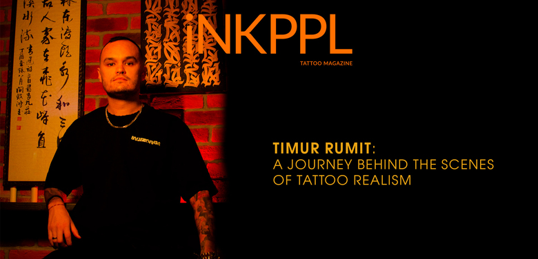 Timur Rumit: Un percorso alle spalle del realismo dei tatuaggi