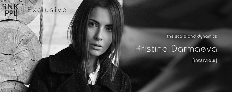 Interview. Kristina Darmaeva - la scala e le dinamiche