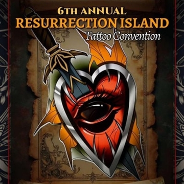 Resurrection Island Tattoo Convention #6 (2026)