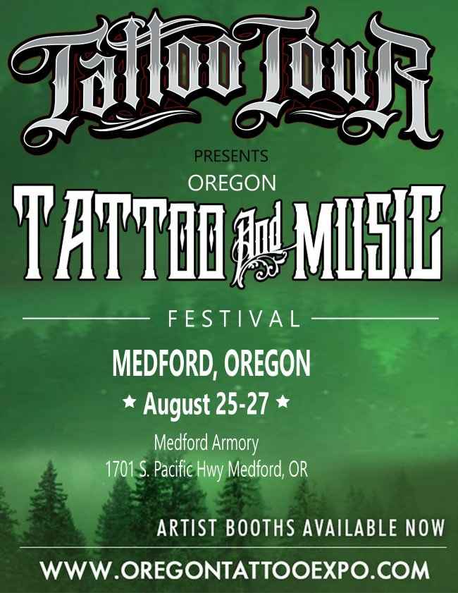 2nd  Annual Oregon Tattoo and Music Festival