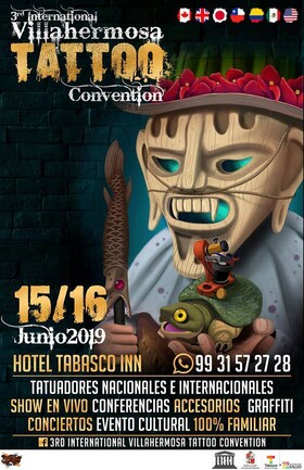 3º Internacional Villahermosa Tattoo Convention